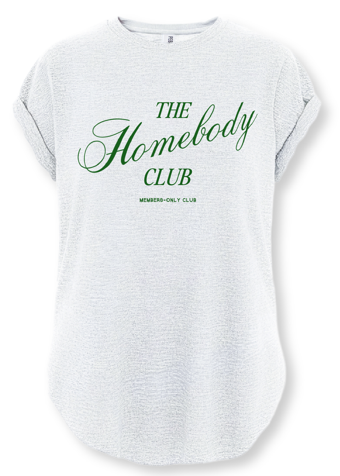 The Homebody Club Side Slit Tee