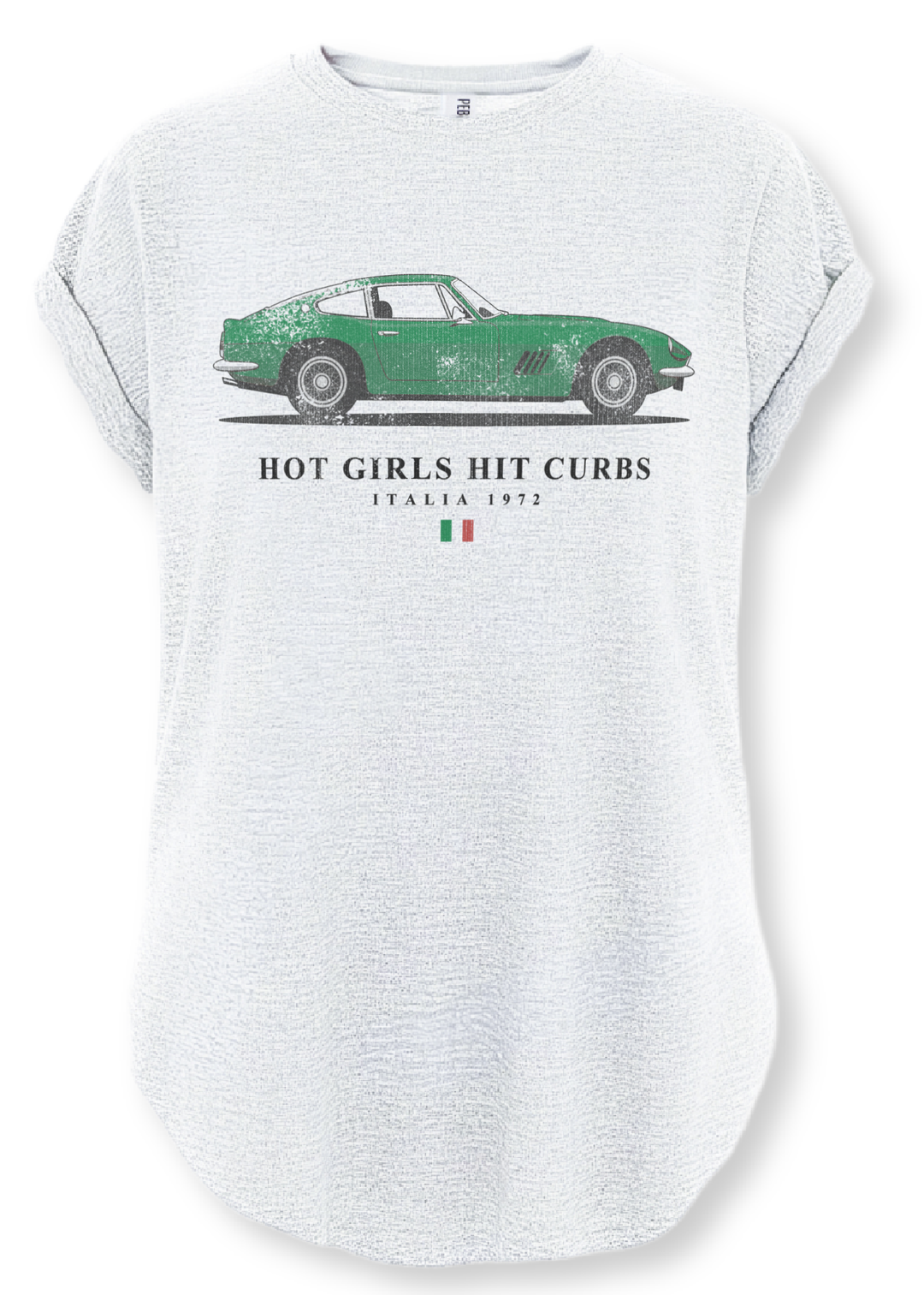 Hot Girls Hit Curbs Side Slit Tee