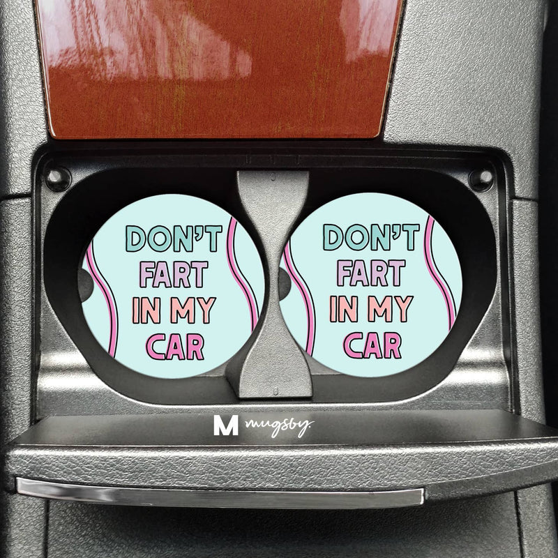 Don't Fart in my Car Funny Car Coasters