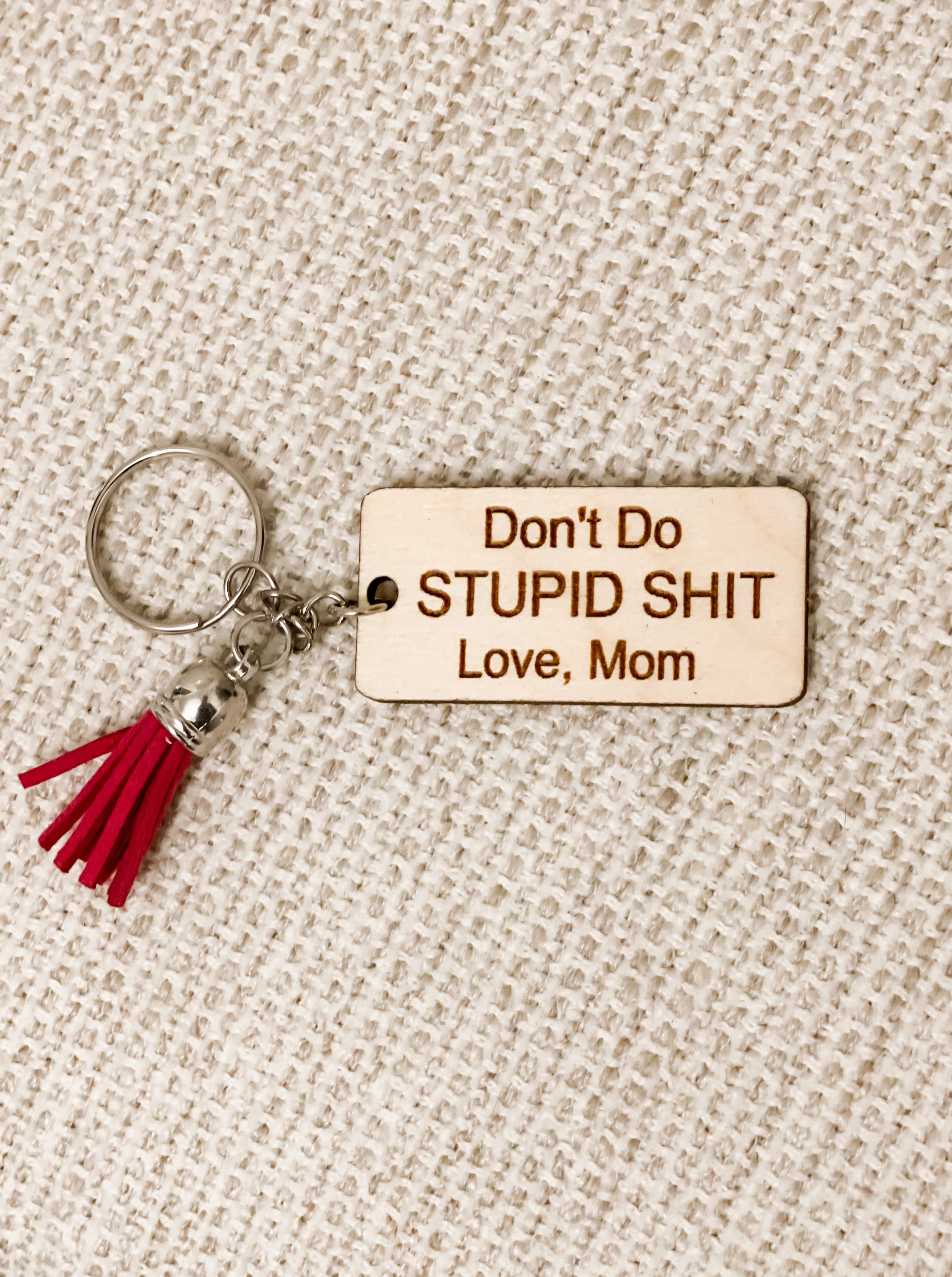 Don't Do Stupid Shit Keychain – The Craft Cottage NC