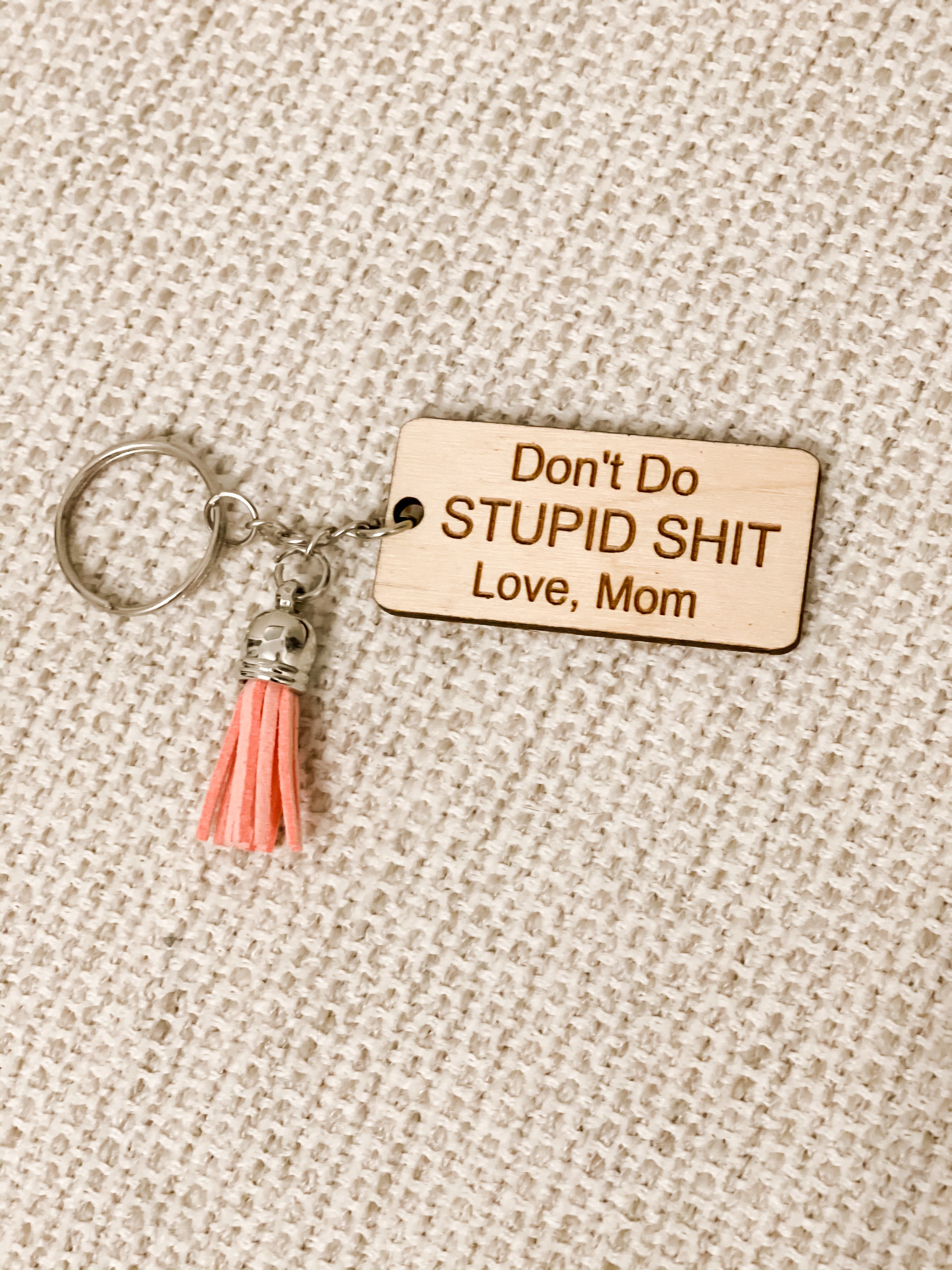 Don't Do Stupid Shit Keychain – The LandlockedDog