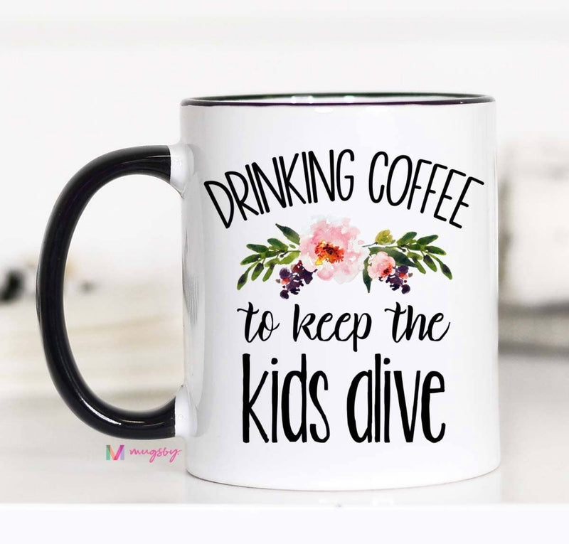 Drinking Coffee To Keep The Kids Alive
